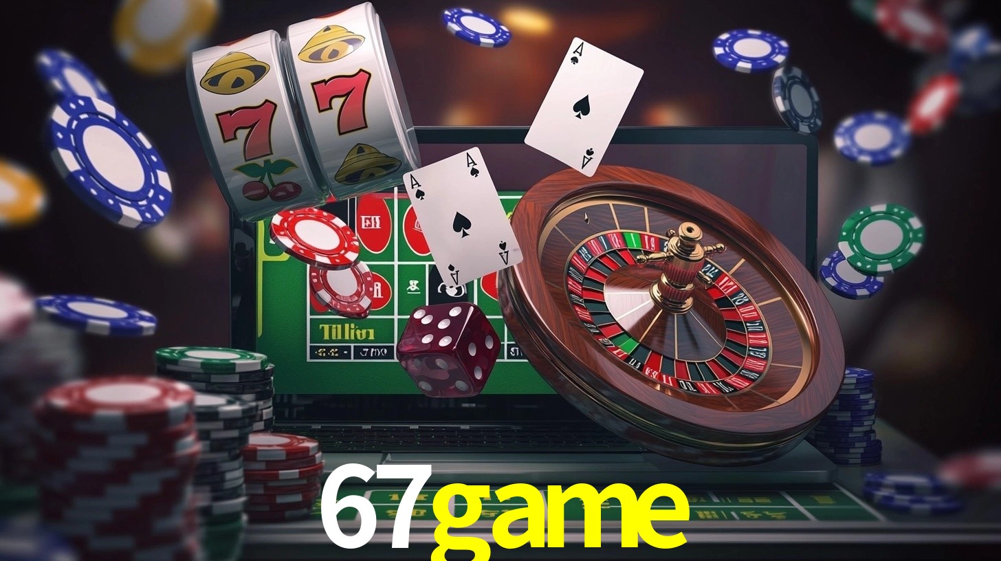 Explore as vantagens do 67game: serviço profissional e confiabilidade